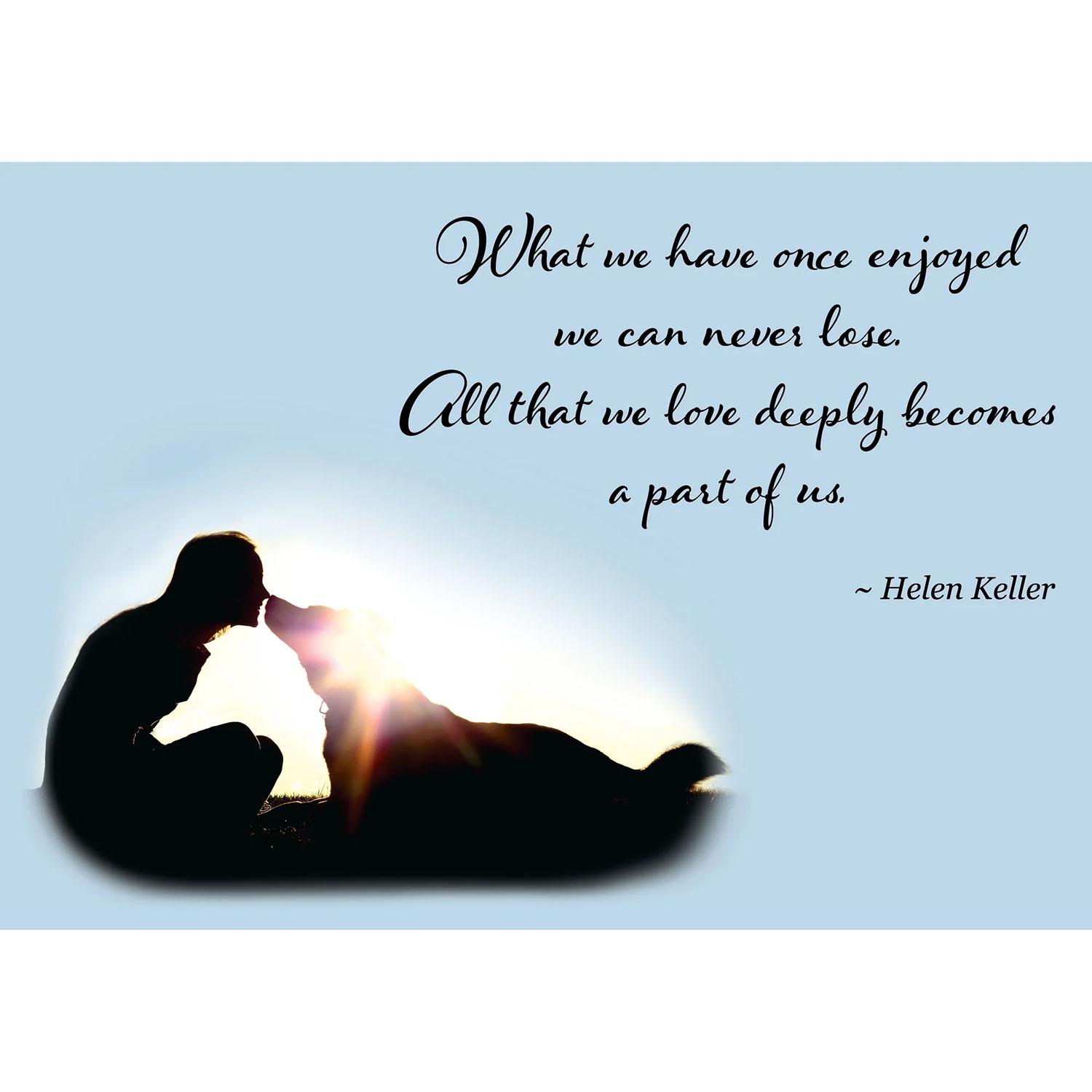 Dog Speak Sympathy Greeting Card - What We Have Once Enjoyed